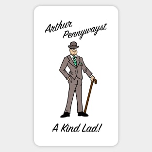 Arthur Pennywayst Sticker